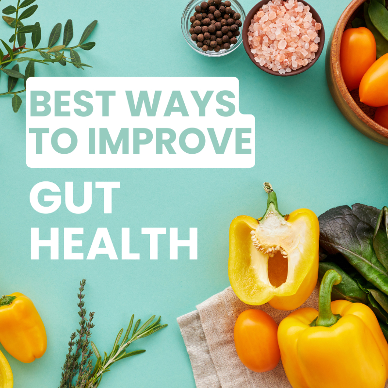 Best Ways to Improve Gut Health Naturally