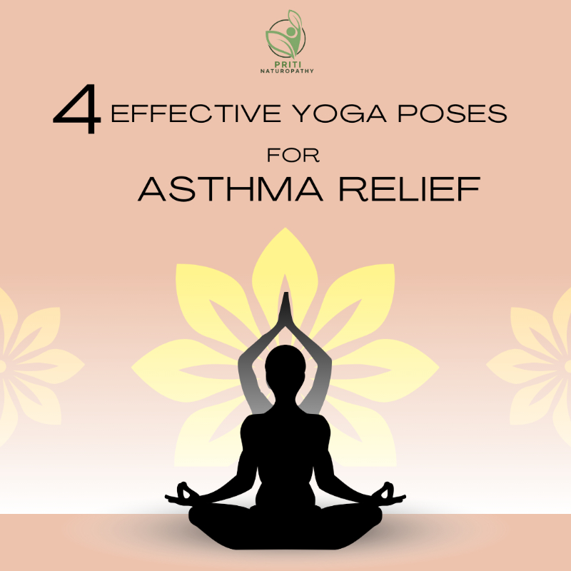 Asthma Relief 4 Yoga Poses and Expert Diet Guidance